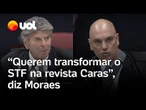 Fux nega que faça 'frente' a Moraes, e ministro ironiza: 'Querem transformar o STF na revista Caras'