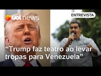 Tensão com a Venezuela é um teatro e próximo candidato pode ser a Colômbia, diz professor