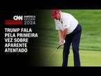 Trump fala pela primeira vez sobre aparente atentado | CNN NOVO DIA