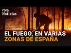 INCENDIOS: En CARCASTILLO (NAVARRA), casi PERIMETRADO; mientras se declara otro en VERÍN (GALICIA)