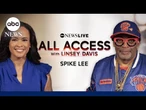 All Access with Linsey Davis: Spike Lee
