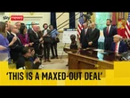 Donald Trump tells Sky News US-UK trade agreement is a 'maxed out deal'