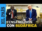 DONALD TRUMP : Los momentos tensos del encuentro con Cyril Ramaphosa | EL PAÍS