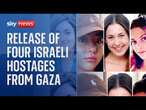 Live coverage of the release of four Israeli hostages from Gaza by Hamas