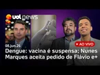 Flávio Bolsonaro pede e Nunes Marques suspende pesquisa; dengue: aplicação de vacina é paralisada e+