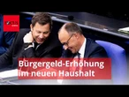 Mehr für Bürgergeld und weniger für Straßen: Das bringt Ihnen der neue Haushalt