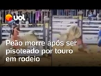 Peão morre após ser pisoteado por touro durante rodeio em Nova Ubiratã (MT); veja vídeo