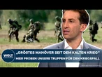 DEUTSCHLAND: Deutliches Signal an Putin! Hier probt unsere Bundeswehr für den Kriegsfall