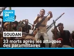 Soudan : les bombardements des paramilitaires font 33 morts • FRANCE 24