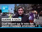 Guerre à Gaza : quel impact sur le vote des jeunes électeurs américains ? • FRANCE 24