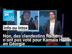 Non, des clandestins haïtiens n’ont pas voté pour Kamala Harris en Géorgie • FRANCE 24