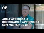 Arma atribuída a Bolsonaro é apreendida com militar em blitz no DF