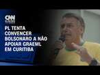 PL tenta convencer Bolsonaro a não apoiar Graeml em Curitiba | CNN PRIME TIME