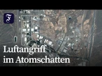 Irans Atomzentren wohl unversehrt