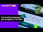 Pix, gov.br e mais: 5 tecnologias brasileiras para assustar os EUA
