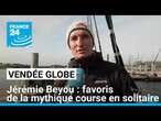 Vendée Globe : Jérémie Beyou, un des favoris de cette course en solitaire • FRANCE 24