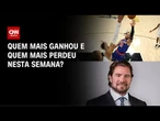 Quem mais ganhou e quem mais perdeu nesta semana? | HORA H