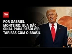 Análise: EUA dão sinal para resolver tarifas com o Brasil | CNN NOVO DIA