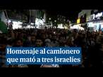 Cientos de personas homenajean al camionero jordano que mató a tres israelíes en un paso fronterizo