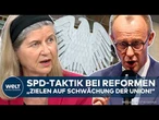 DEUTSCHLAND: Reform-Streit in Koalition! Kalkül der SPD? Knallharte Analyse zur Taktik gegen Union