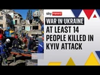 'One of the largest' attacks on Kyiv kills at least 14 people, including a 2-year-old child