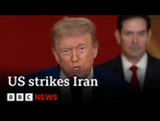 US bombs Iran nuclear sites and Tehran warns of 'everlasting consequences' | BBC News