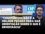 Rodrigo Constantino incentiva Bolsonaro se refugiar em embaixada dos EUA | O POVO NEWS