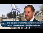 MICHAEL KRETSCHMER: Deutliche Warnung – "Israel darf seinen Ruf nicht verspielen"
