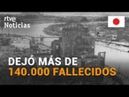 JAPÓN: 80 AÑOS de la EXPLOSIÓN 'FAT MAN' que ARRASÓ NAGASAKI en la II GUERRA MUNDIAL | RTVE Noticias