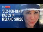 'Alarming surge' in women reporting 'sex-for-rent' cases in Ireland