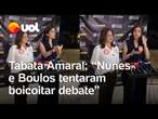 Tabata Amaral: 'Esse é mais um debate que Nunes e Boulos tentaram boicotar'