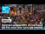 Brésil : derniers préparatifs du carnaval de Rio sous une canicule inédite • FRANCE 24