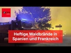 Brände bei Madrid und Bordeaux: „Schlimmste in Geschichte“