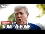 Donald Trump launches F-word rant and rages at Iran and Israel for breaking hour-old ceasefire