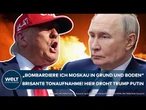 UKRAINE: Brisante Tonaufnahme enthüllt! Trumps unverhohlene Drohung an Putin! Bomben auf Moskau?