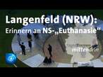 Langenfeld (Rheinland): Erinnern an Opfer von NS-„Euthanasie“ | tagesthemen mittendrin