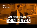 Las noticias del MARTES 26 de NOVIEMBRE en 10 minutos | RTVE Noticias