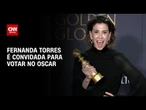 Fernanda Torres é convidada a votar no Oscar | CNN PRIME TIME
