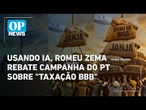 Governador de MG, Romeu Zema inclui Janja, INSS e IOF em vídeo de críticas ao governo | O POVO News