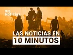 Las noticias del SÁBADO 27de JUNIO en 10 minutos | RTVE Noticias