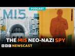 The story of the MI5 neo-Nazi spy | BBC Newscast