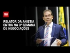 Sem consenso, relator da anistia entra na 3ª semana de negociações de PL da Anistia | AGORA CNN