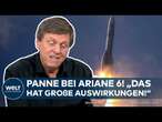 ARIANE 6: Panne nach Start! Welche Auswirkungen das für die europäische Raumfahrt der ESA hat