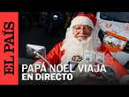 DIRECTO | Papá Noel inicia su viaje anual alrededor del mundo | EL PAÍS