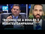 Alcolumbre rebate Boulos e critica campanha de "inimigo do povo" contra o Congresso | O POVO NEWS