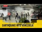 Venezuela earthquake: Dozens killed and hundreds injured after two big tremors