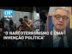 Maierovitch alerta para riscos de usar o termo e cita semelhanças com trumpismo | O POVO News