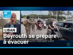 Liban : les habitants de Beyrouth se préparent après l'appel israélien à évacuer • FRANCE 24