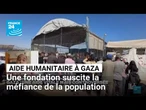 La nouvelle fondation humanitaire des Etats-Unis a commencé sa livraison de nourriture à Gaza