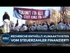 INVESTIGATIVE RECHERCHE: Klimaaktivisten erhielten für Kampagnen und Aktionen EU-Steuergelder